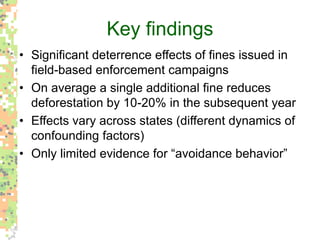 Environmental policy’s new role in the Brazilian Amazon