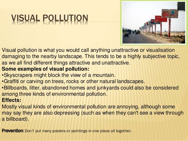 What are some causes of visual pollution?