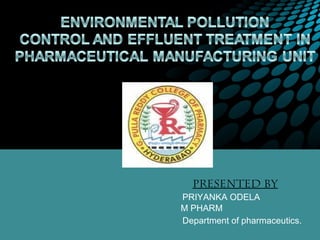 PRESENTED BY
PRIYANKA ODELA
M PHARM
Department of pharmaceutics.
 