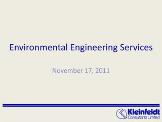 Environmental Engineering Services November 17, 2011 