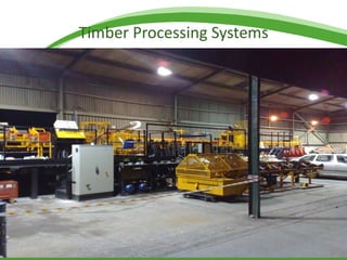 Timber Processing Systems 