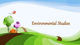Environmental Studies
 