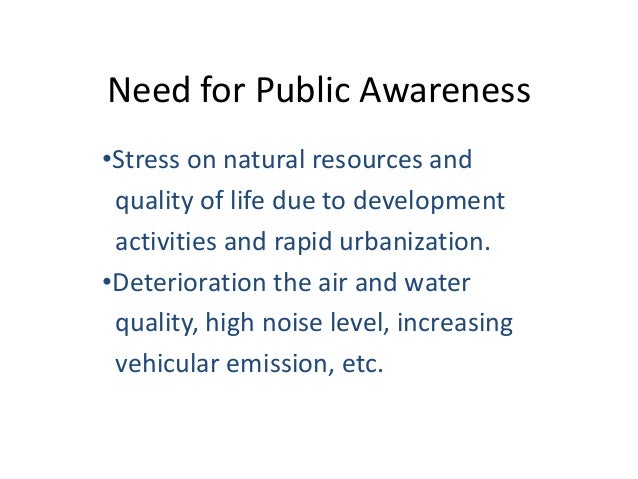 importance of environmental awareness Advertisements: the need to spread environmental awareness is enormous in the context of successfully addressing environmental problems it is linked to environmental. importance of environmental awareness Advertisements: the need to spread environmental awareness is enormous in the context of successfully addressing environmental problems it is linked to environmental.