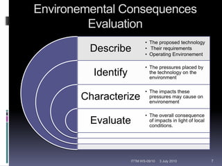 Environemental Consequences Evaluation12 February 20107ITTM WS-09/10