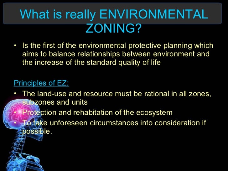 Environmental zoning
