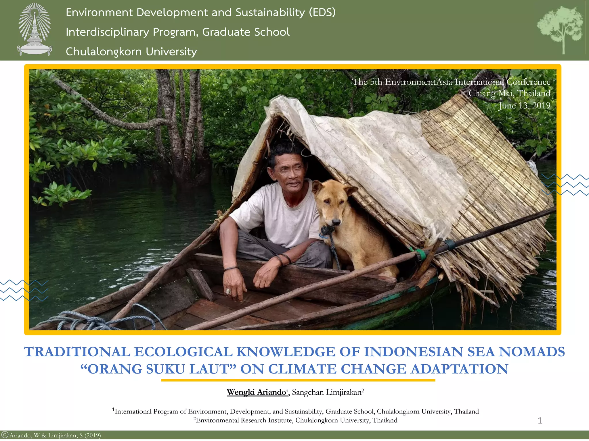TRADITIONAL ECOLOGICAL KNOWLEDGE OF INDONESIAN SEA NOMADS “ORANG SUKU