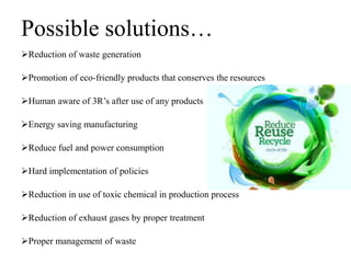 Environmentlly responsible consumption