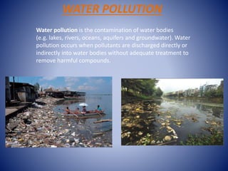 The main sources of water pollution are-
1. Effluent outfalls from factories, refineries, waste
treatment plants etc.. tha...