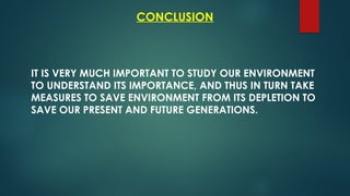 Conclusion About Invironment Issue Environment Presentation.pptx........... | PPTX