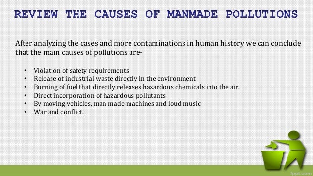 Man Made Environmental Disasters