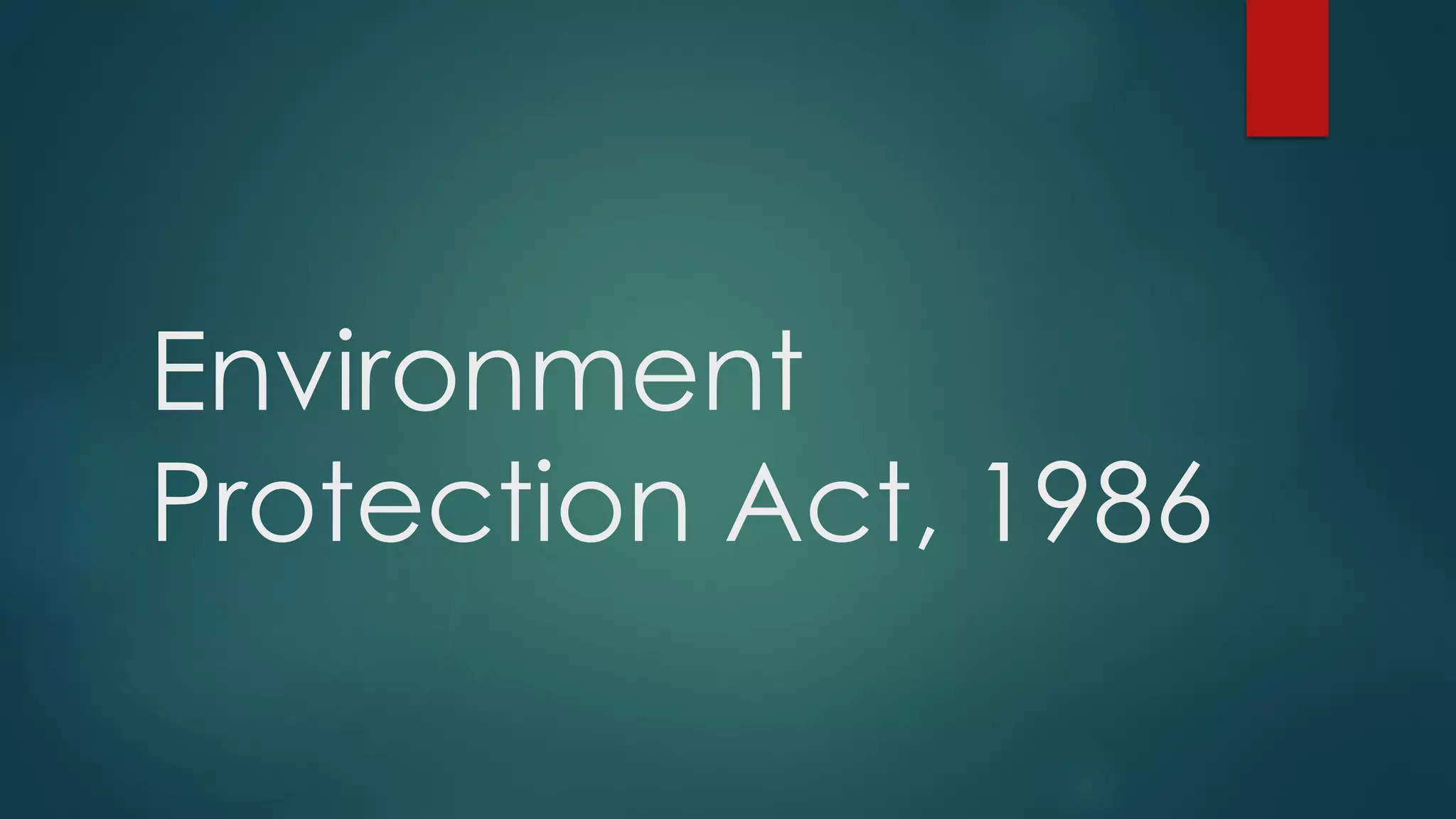 Environment protection act PPT