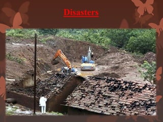 Disasters
 