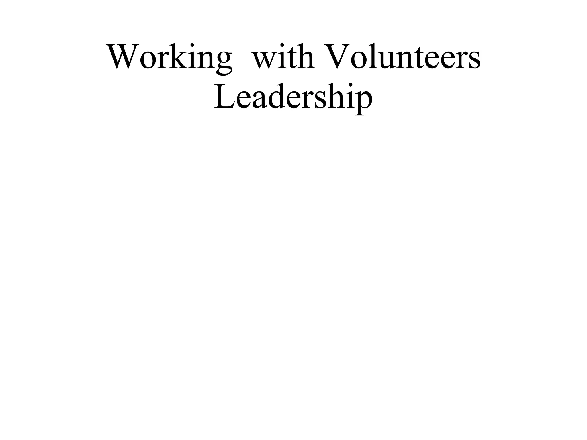Working  with Volunteers Leadership 