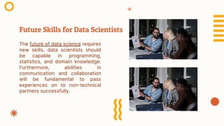 The Future of data science, trends in 2025 | PDF