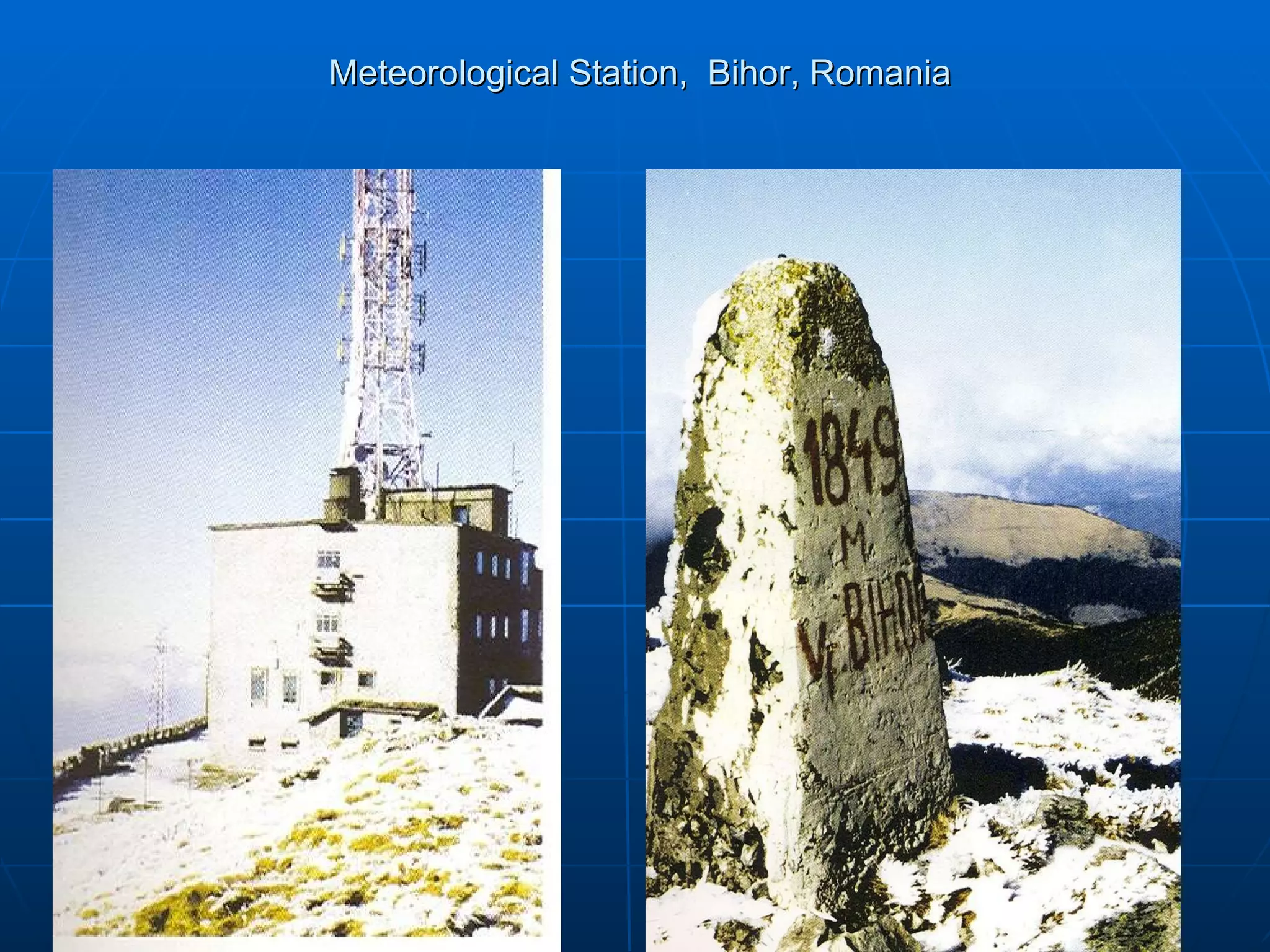 Meteorological Station,  Bihor, Romania 