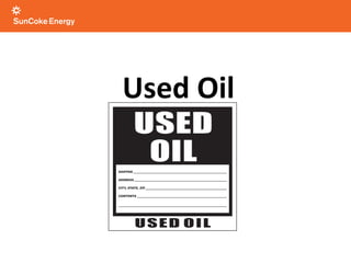 Used Oil
 