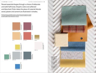 108 109PECLERS PARIS ENVIRONMENTS & DESIGN FW21-22STORY UTILITY CHIC COLOR RANGE
Reveal essential shapes through a choice ...