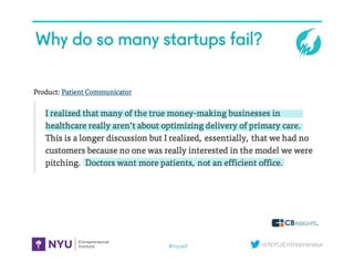 @NYUEntrepreneur
Why do so many startups fail?
#nyuef
 