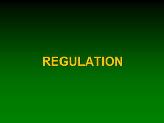 REGULATION
 