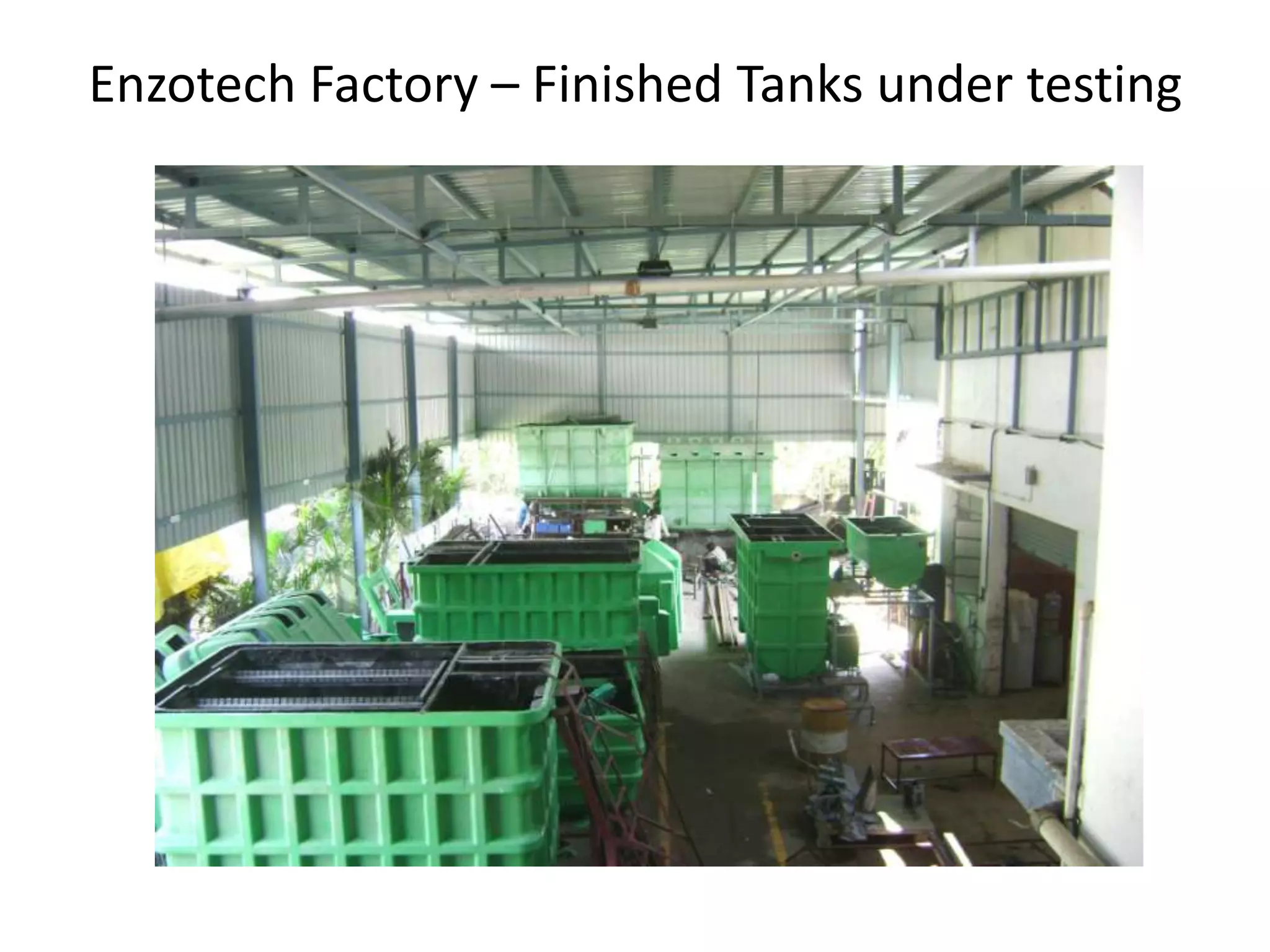 Enzotech Factory – Finished Tanks under testing
 