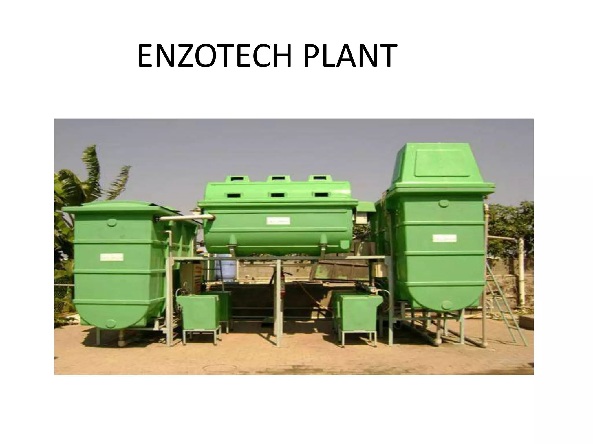 ENZOTECH PLANT
 