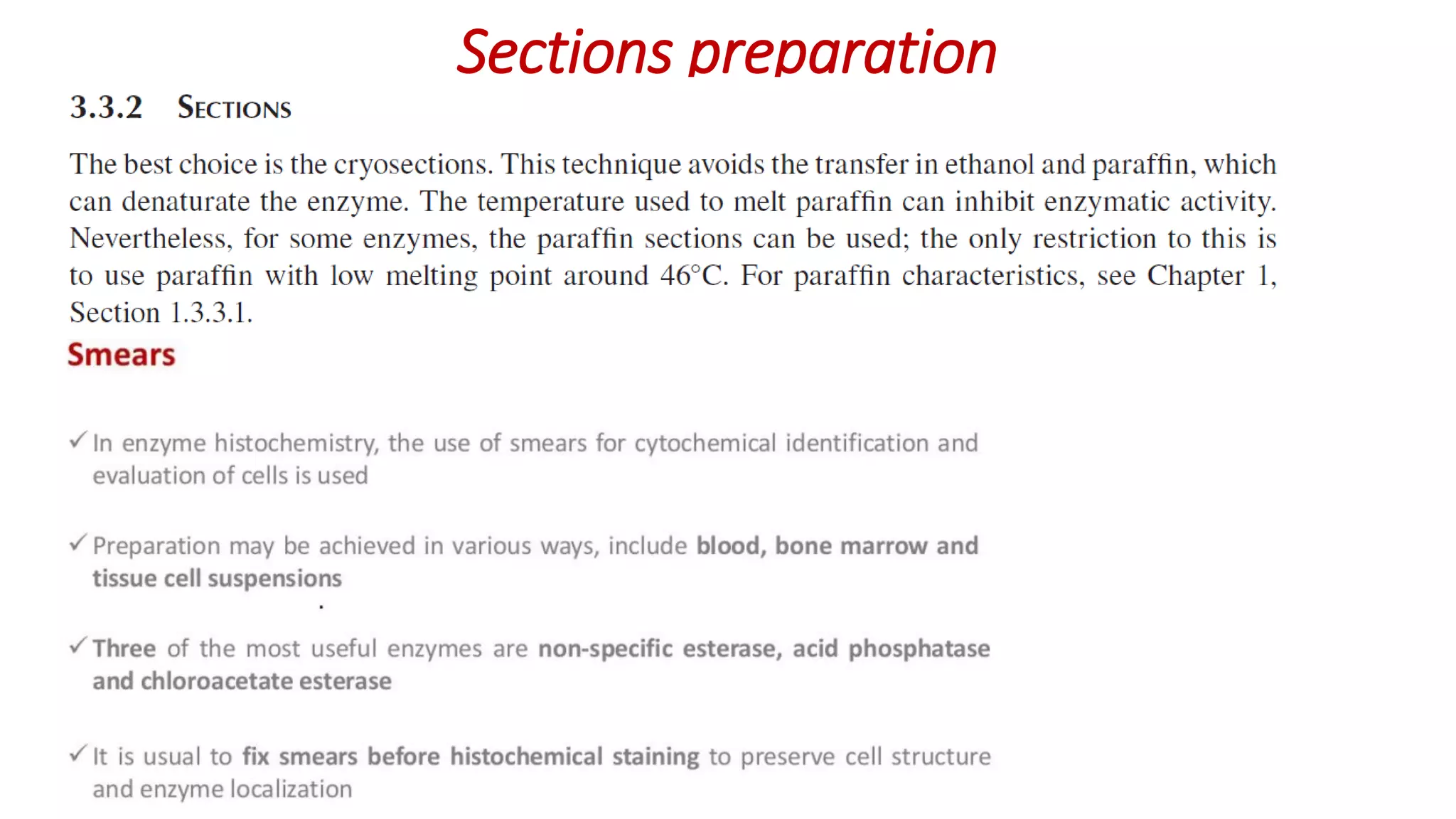 Sections preparation
 