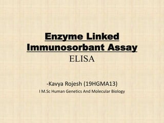 Enzyme linked immunosorbant assay | PPTX