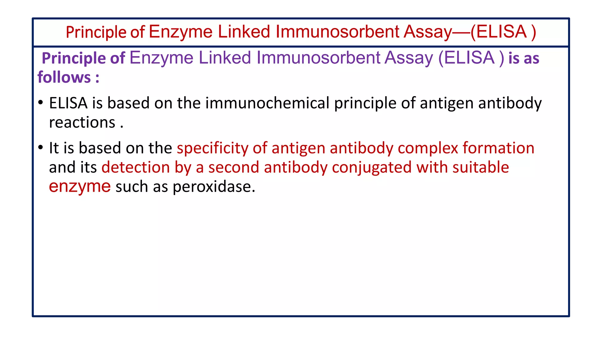 Enzyme linked immunosorbent assay (elisa) and its clinical significance ...