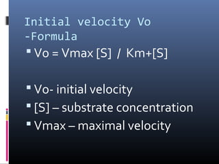 Vo Formula Basics of Enzymes for medical students | PPT