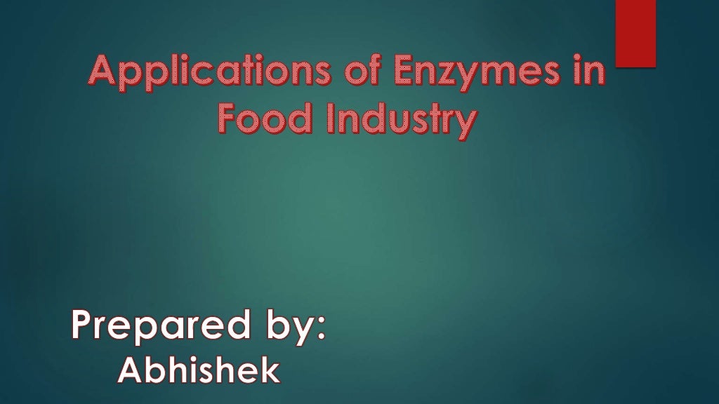 Applications of Enzymes in Food Industry