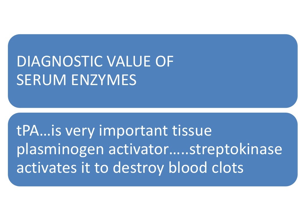 Enzymes in clinical use and importance of enzymes in diagnosis