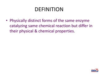 Enzymes & isoenzymes by Dr. Anurag Yadav