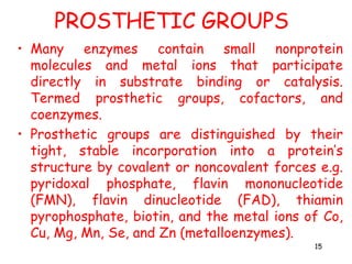 Prosthetic Group Examples Enzymes lecture.ppt