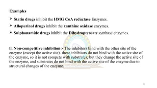 Inhibit Example ENZYMES Chapter 6, Biochemistry & Clinical Pathology D Pharm 2nd Year ...