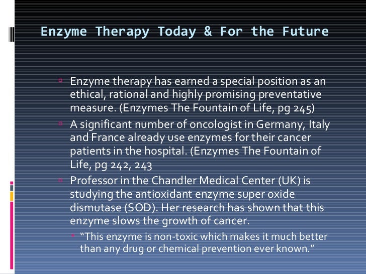 Enzyme therapy