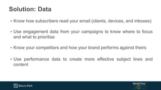 Using Return Path Data to Promote Your Brand: Marketing/Research Breakout Session - London