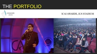 THE PORTFOLIO
ICAI AWARDS, JLN STADIUM
 