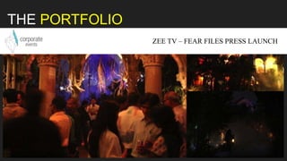 THE PORTFOLIO
ZEE TV – FEAR FILES PRESS LAUNCH
 