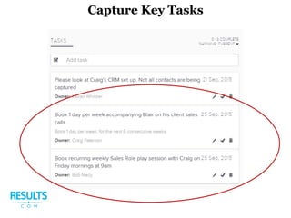 Capture Key Tasks
 