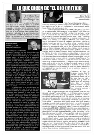 2
LO QUE DICEN DE “EL OJO CRITICO”
V. J. Ballester Olmos
Investigador y escritor
www.fotocat.blogspot.com/
Un boletín sin ...