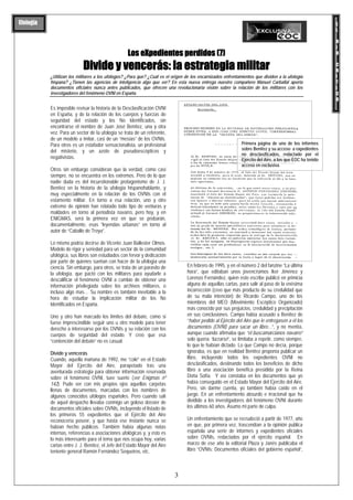 3
Los eXpedientes perdidos (7)
Divide y vencerás: la estrategia militar
¿Utilizan los militares a los ufólogos? ¿Para que?...