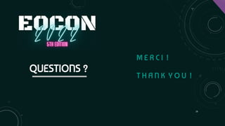 QUESTIONS ?
M E R C I !
T H A N K Y O U !
16
 