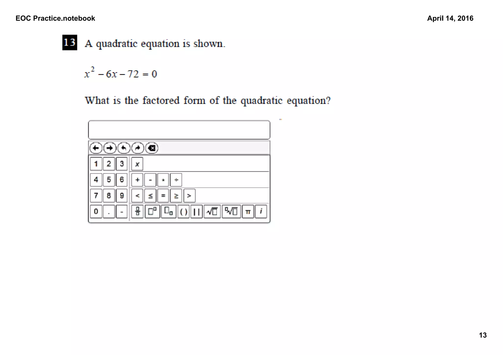 EOC Practice.notebook
13
April 14, 2016
 
