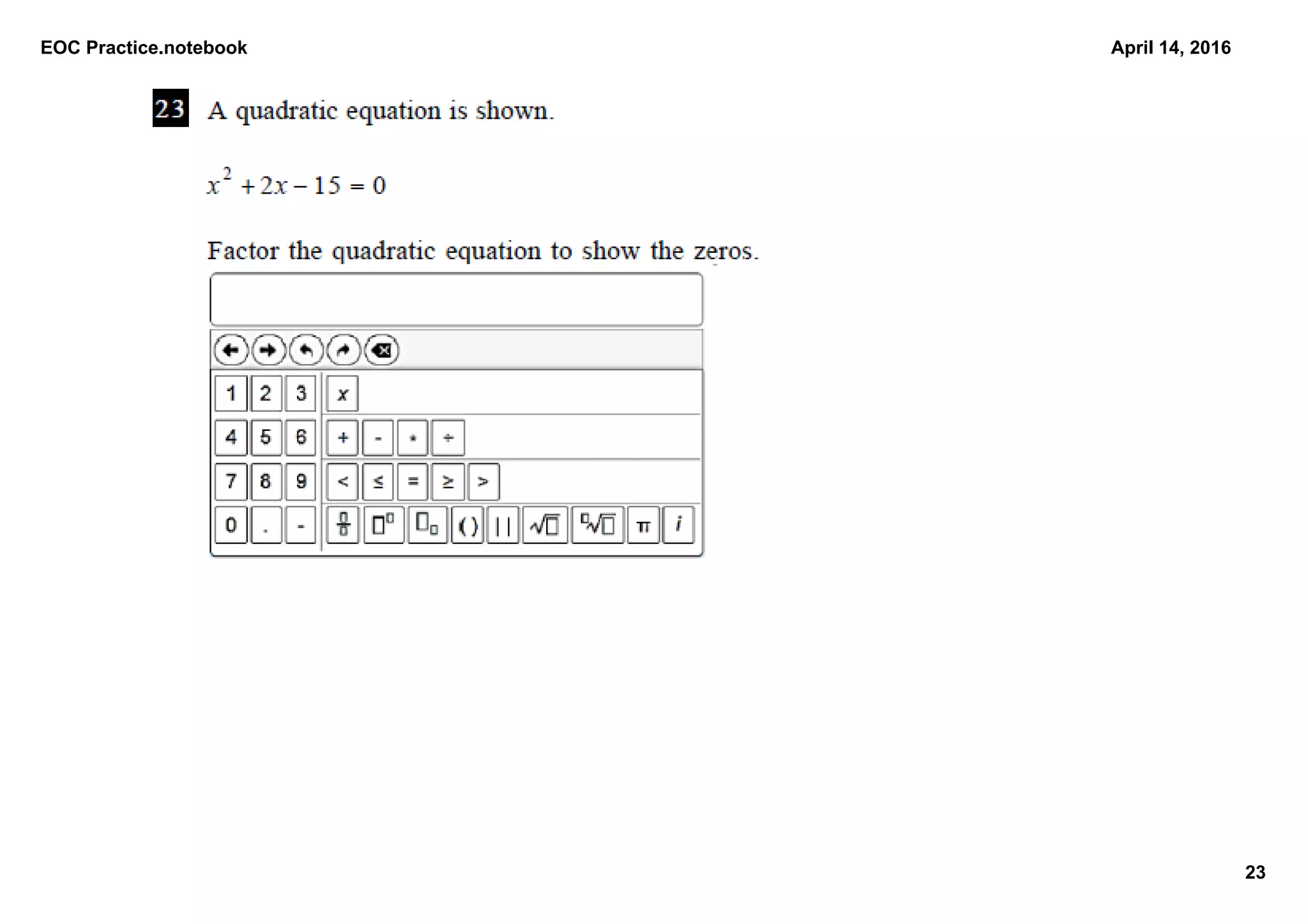 EOC Practice.notebook
23
April 14, 2016
 