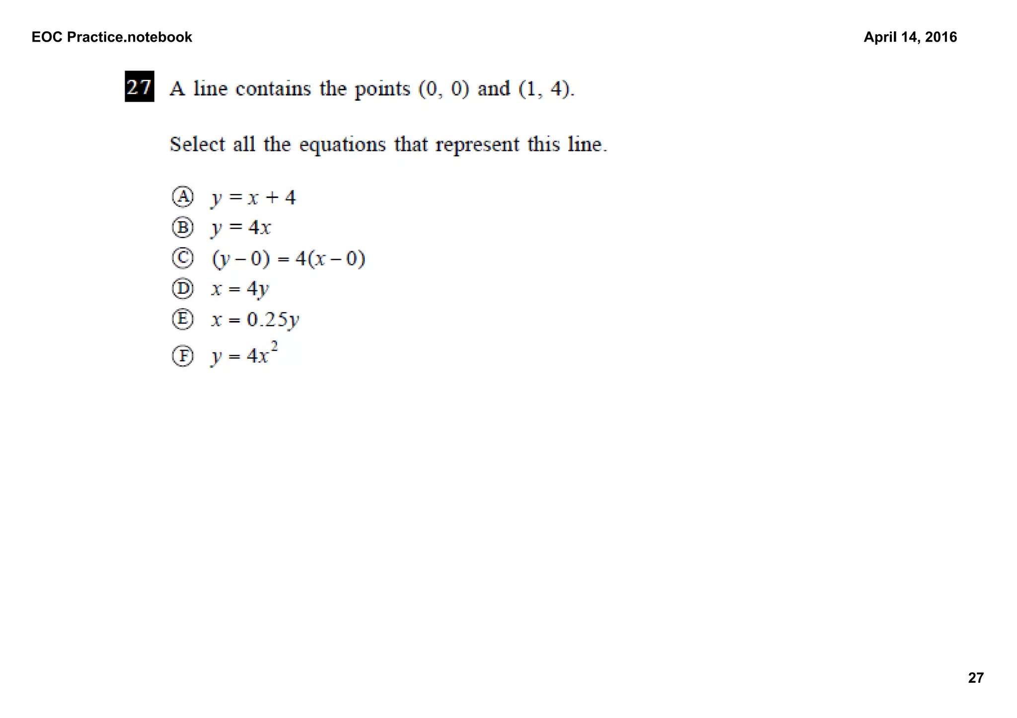 EOC Practice.notebook
27
April 14, 2016
 