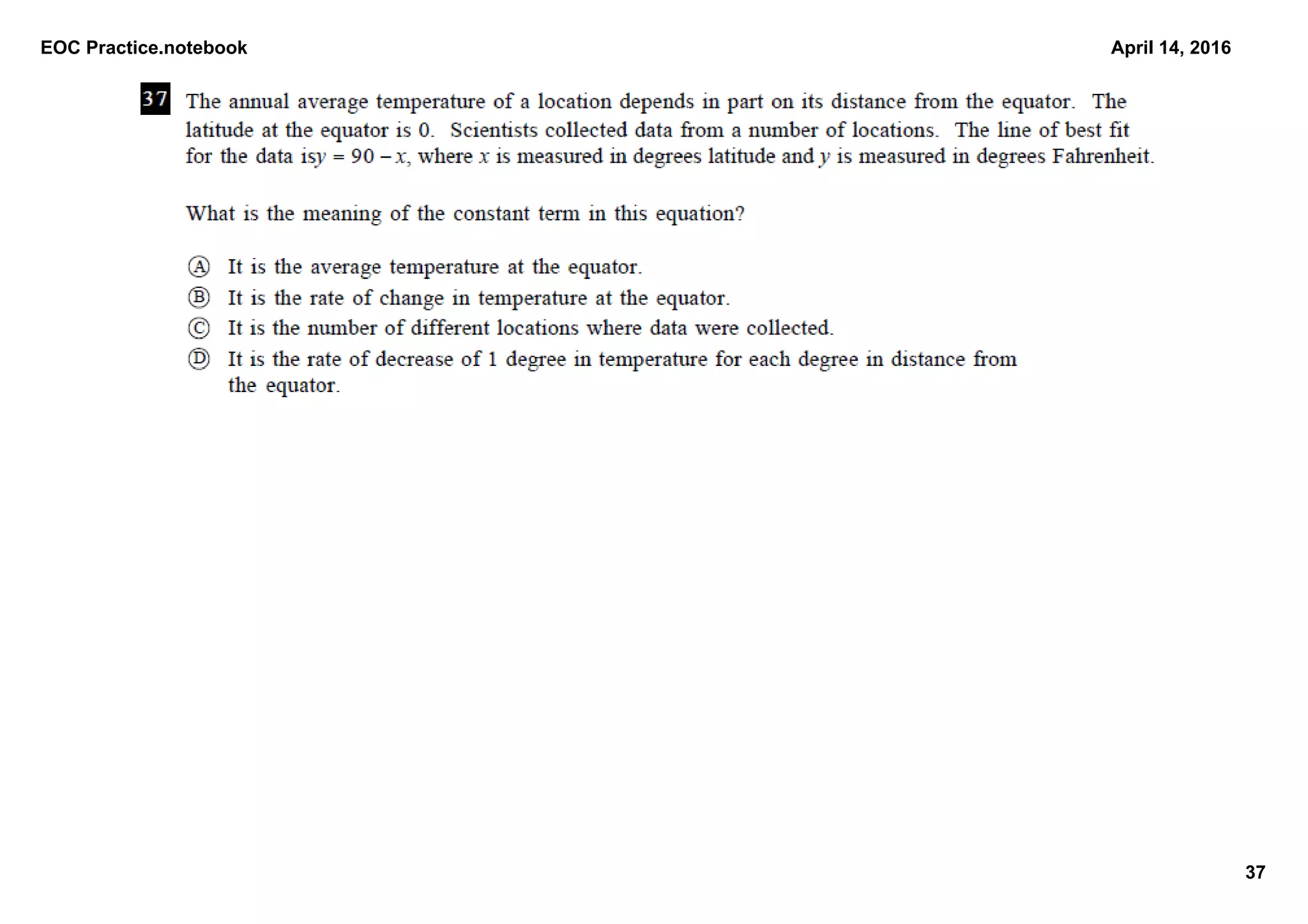 EOC Practice.notebook
37
April 14, 2016
 