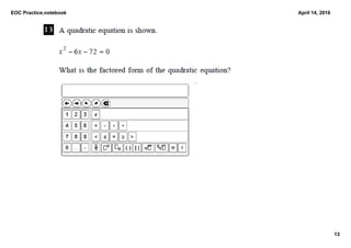 EOC Practice.notebook
13
April 14, 2016
 