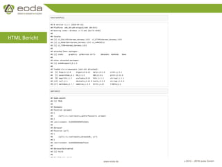 © 2010 – 2016 eoda GmbHwww.eoda.de
HTML Bericht
 
