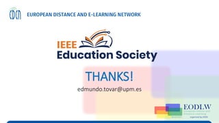 THANKS!
edmundo.tovar@upm.es
 