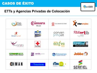 CASOS DE ÉXITO
ETTs y Agencias Privadas de Colocación
 